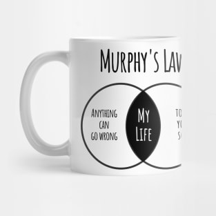 Explanation of Murphy's Law and My Life in a venn diagram Mug